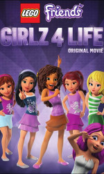 LEGO Friends Girlz 4 Life poster