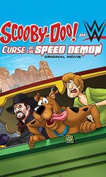 Scooby-Doo! And WWE Curse of the Speed Demon poster