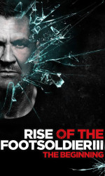 Rise of the Footsoldier 3 poster