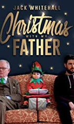 Jack Whitehall: Christmas with my Father (2019) poster