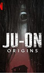 Ju-on: Origins (2020) poster