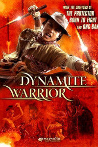 Dynamite Warrior (2006)