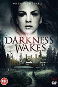 Darkness Wakes (2017)