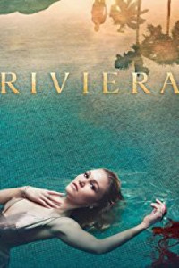 Riviera Season 1 Episode 9 (2017)