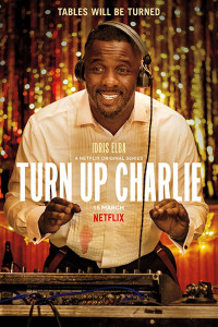 Turn Up Charlie (2019)