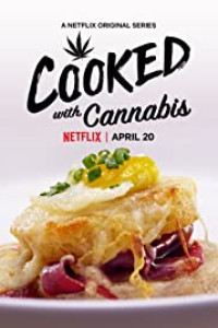 Cooked with Cannabis Season 1 Episode 2 (2020)