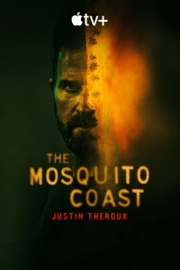 The Mosquito Coast Season 1 Episode 3 (2021)