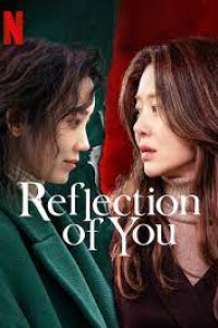 Reflection of You Episode 15 (2021)
