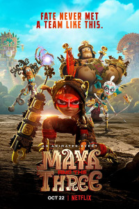 Maya and the Three Season 1 Episode 9 (2021)