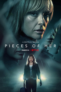 Pieces of Her Season 1 Episode 8 (2022)