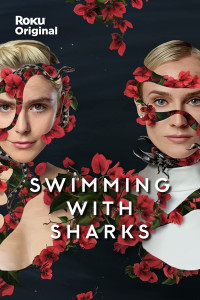 Swimming with Sharks Season 1 Episode 6 (2022)