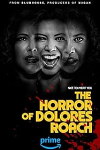 The Horror of Dolores Roach 2023