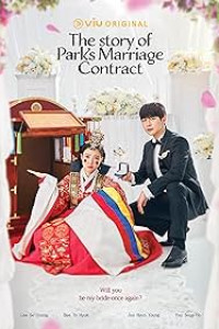 The Story of Park’S & Marriage Contract 2023 Episode 12