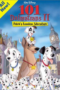 101 Dalmatians II Patch’s London Adventure (2003)