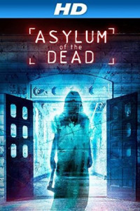 Asylum of the Dead (NO SUB)  (2014)