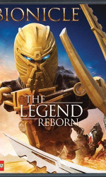 Bionicle The Legend Reborn poster