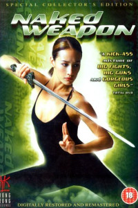 Naked Weapon (2002)
