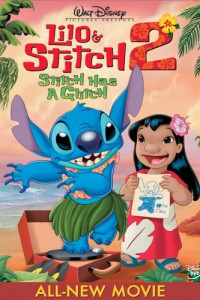 Lilo and Stitch 2 Stitch Has a Glitch (2005)