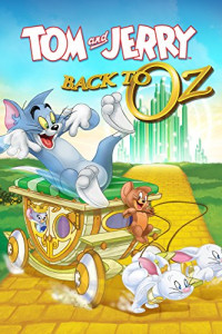 Tom and Jerry Back to Oz (2016)