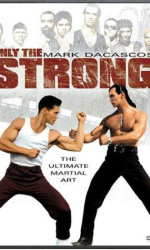Only the Strong poster