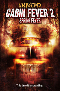 Cabin Fever 2 Spring Fever (2009)