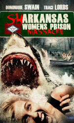 Sharkansas Women's Prison Massacre poster