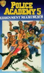 Police Academy 5 Assignment Miami Beach poster