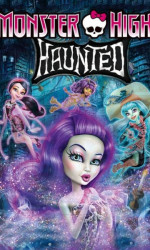 Monster High Haunted poster