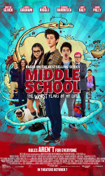 Middle School The Worst Years of My Life poster