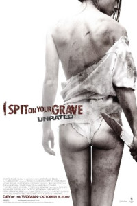 I Spit on Your Grave (2010)
