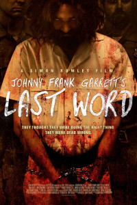 Johnny Frank Garrett’s Last Word (2016)