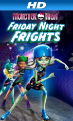 Monster High Friday Night Frights poster