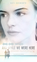 And While We Were Here poster