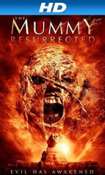 The Mummy Resurrected poster