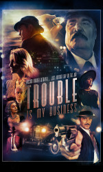 Trouble Is My Business poster