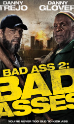 Bad Ass 2 Bad Asses poster