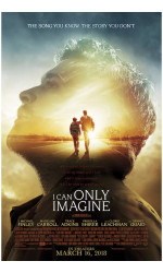 I Can Only Imagine (2018) poster