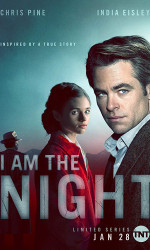 I Am the Night poster