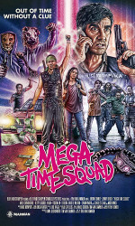 Mega Time Squad (2018) poster