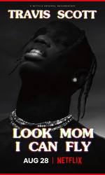 Travis Scott: Look Mom I Can Fly (2019) poster