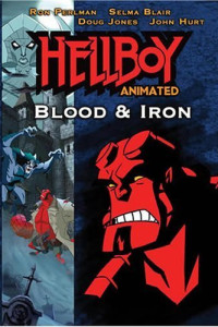 Hellboy Animated Blood and Iron (2007)