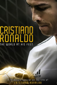 Cristiano Ronaldo World at His Feet ( No Sub ) (2014)