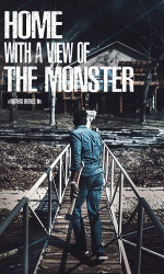 Home with a View of the Monster (2019) poster