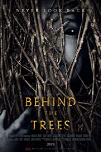 Behind the Trees (2019)