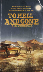 To Hell and Gone (2019) poster