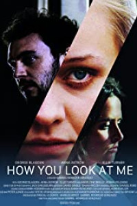 How You Look at Me (2019)