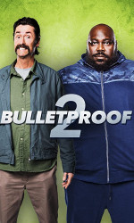 Bulletproof 2 (2020) poster