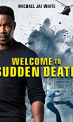 Welcome to Sudden Death (2020) poster