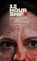 12 Hour Shift (2020) poster