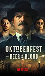 Oktoberfest: Beer & Blood poster